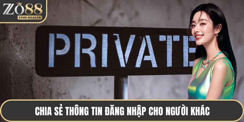 Chia sẻ thông tin đăng nhập cho người khác
