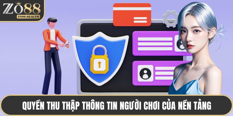 Quyền thu thập thông tin người chơi của nền tảng