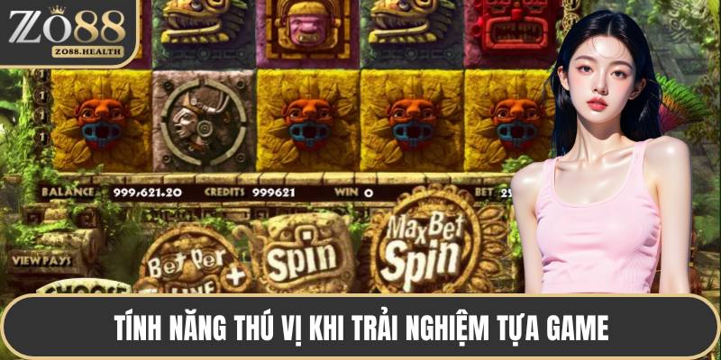 Tính năng thú vị khi trải nghiệm tựa game