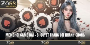 Mẹo Chơi Game Bài - Bí Quyết Thắng Lợi Nhanh Chóng